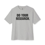 Do Your Research Oversized Tee
