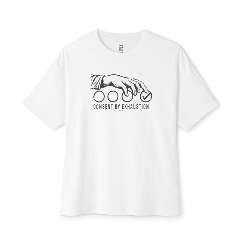 Exhausted Consent Oversized Tee