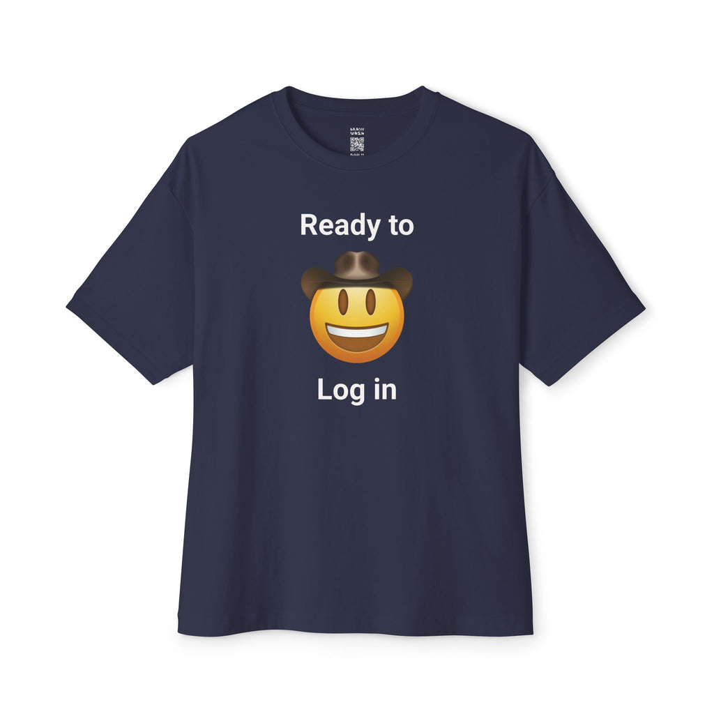 Ready To Log In Oversized Tee