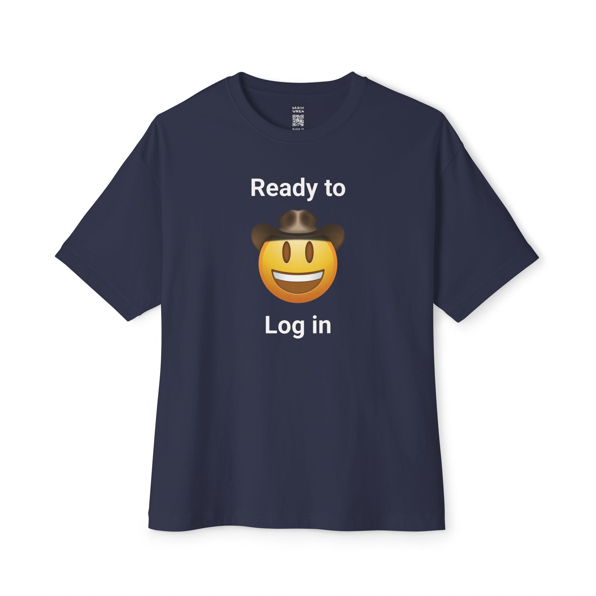 Ready To Log In Oversized Tee