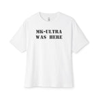 MK-Ultra Was Here Oversized Tee