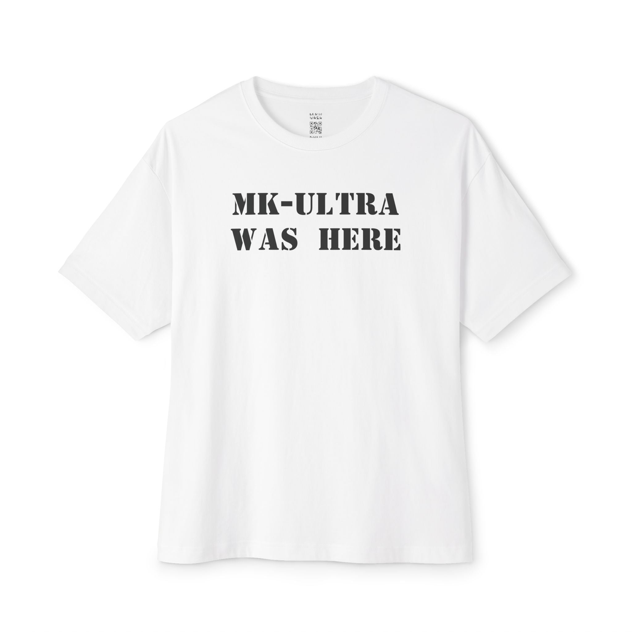 MK-Ultra Was Here Oversized Tee