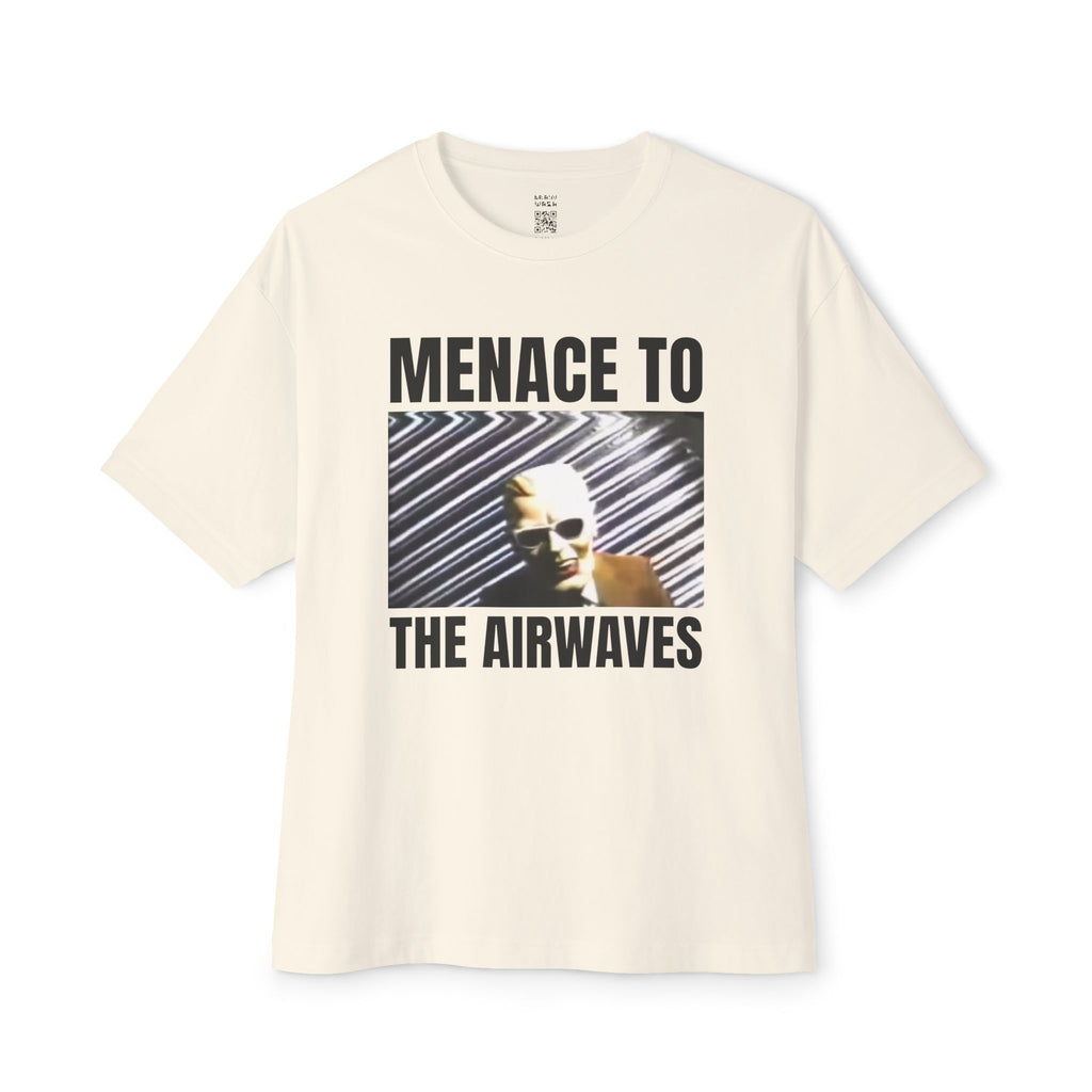 Menace To The Airwaves T-Shirt