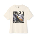 Menace To The Airwaves T-Shirt