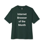 Internet Browser Of The Month Oversized Tee