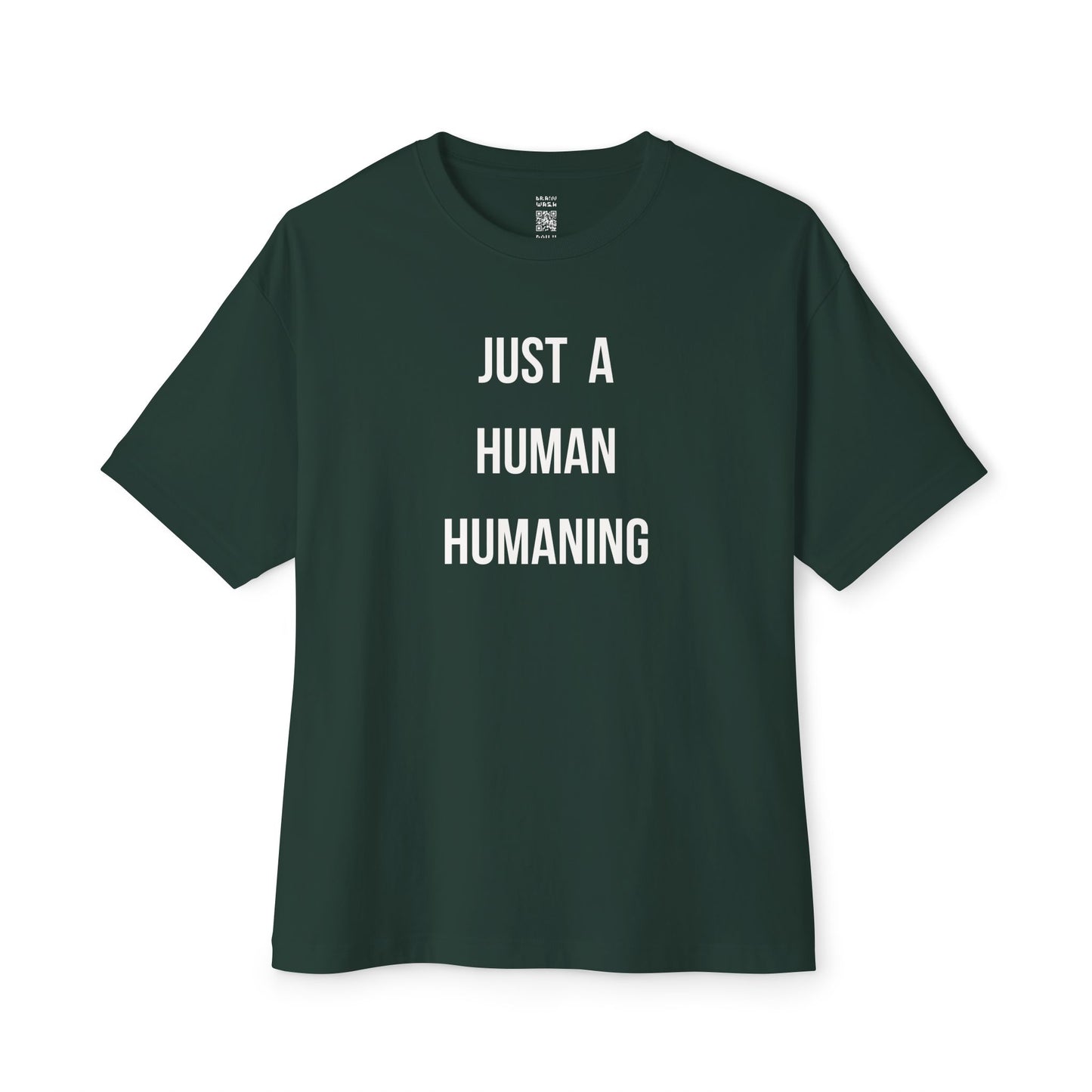 Just A Human Humaning Oversized Tee