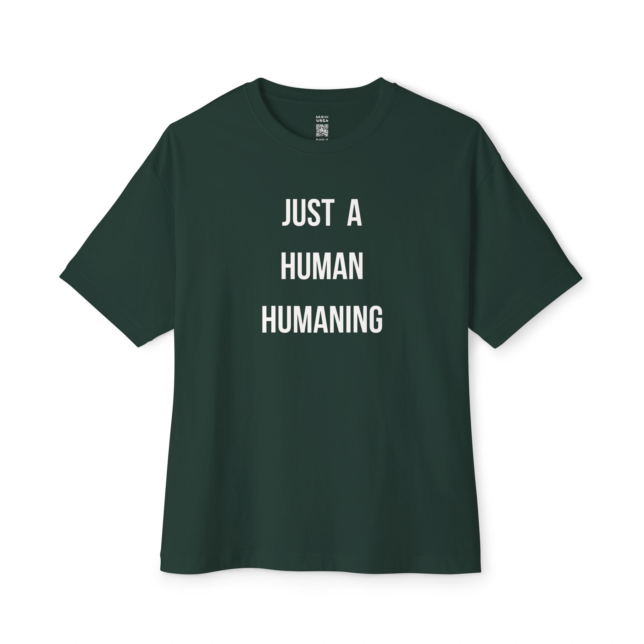 Just A Human Humaning Oversized Tee
