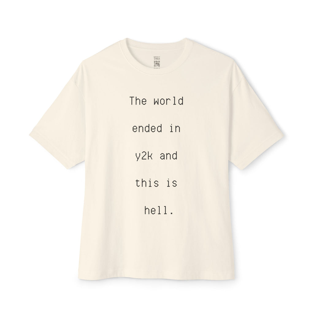 The World Ended In Y2K Oversized Tee