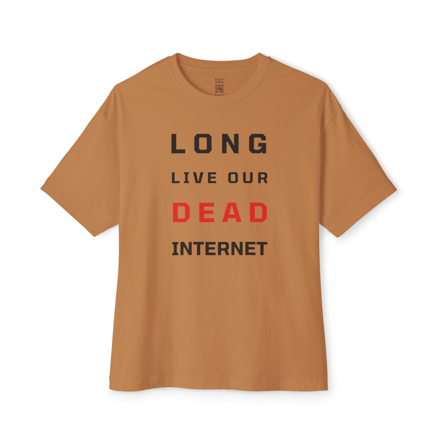 Long Dead Internet Oversized Tee
