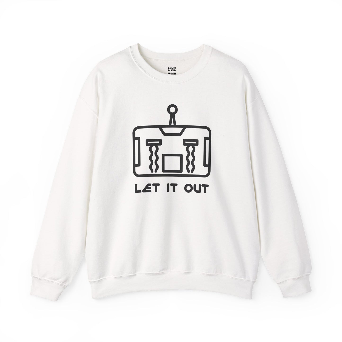 Let It Out Sweatshirt