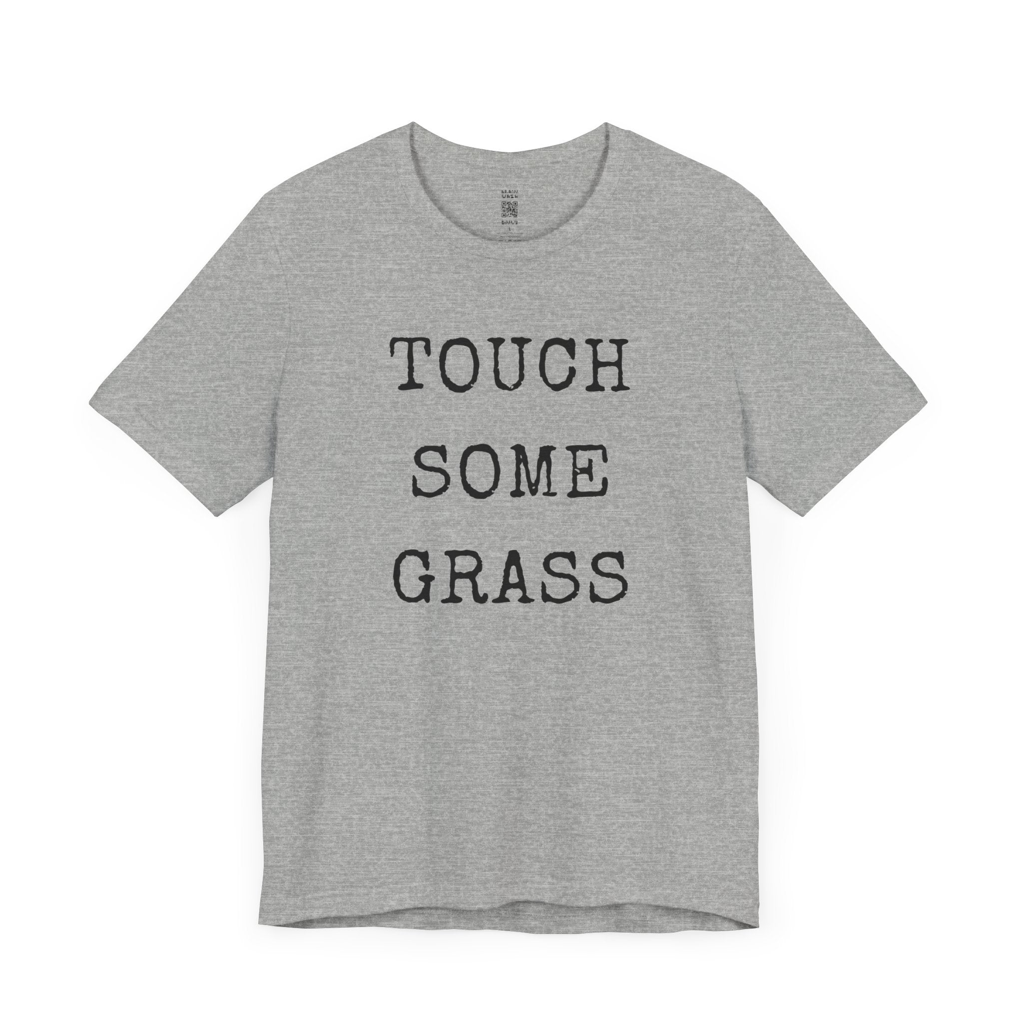 Touch Some Grass T-Shirt