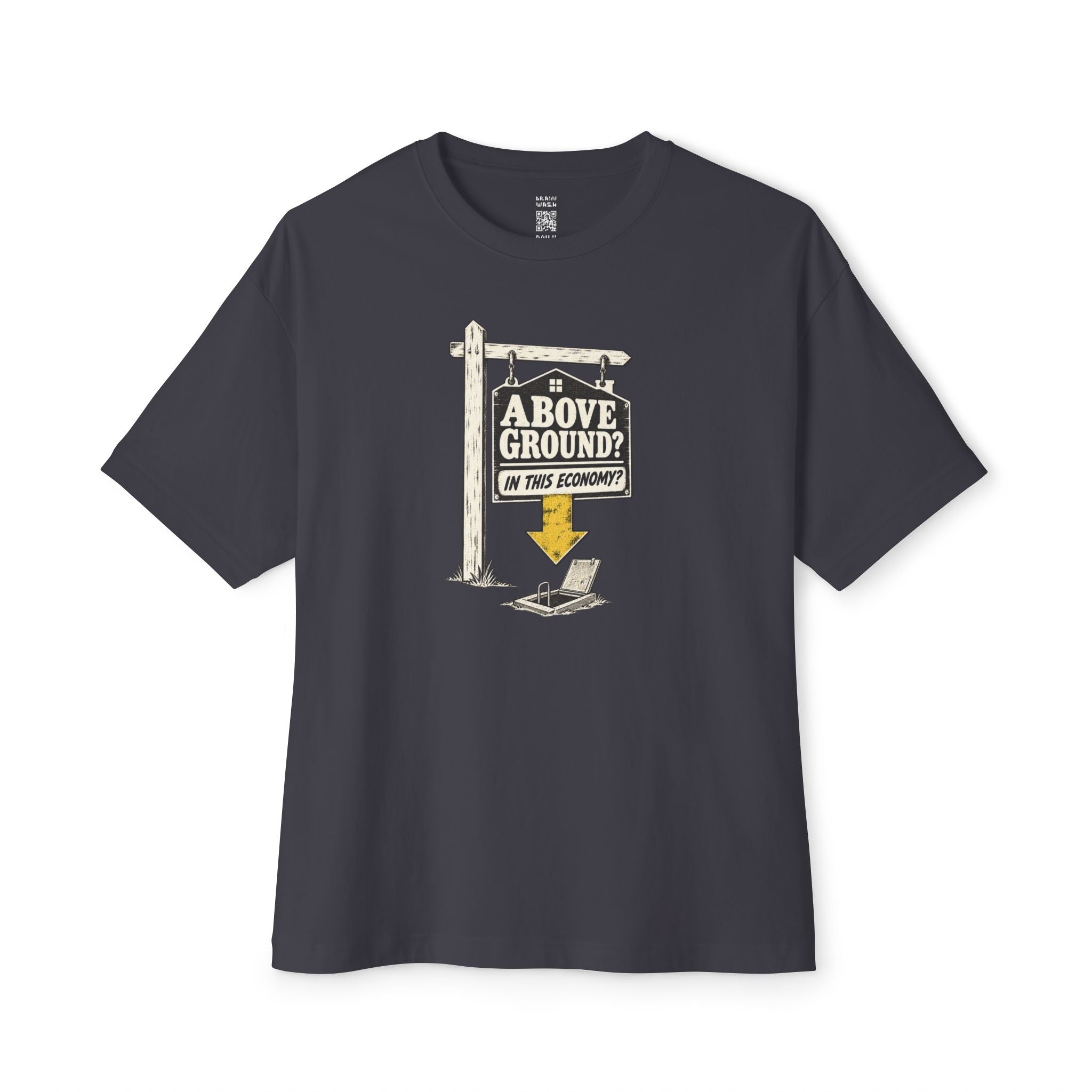 Above Ground? Oversized Tee
