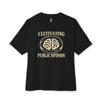 Cultivating Public Opinion Oversized Tee