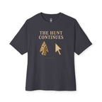 Hunt Continues Oversized Tee