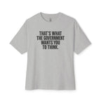 Wants You To Think Oversized Tee