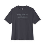 Bring Back Tar And Feathers Oversized Tee