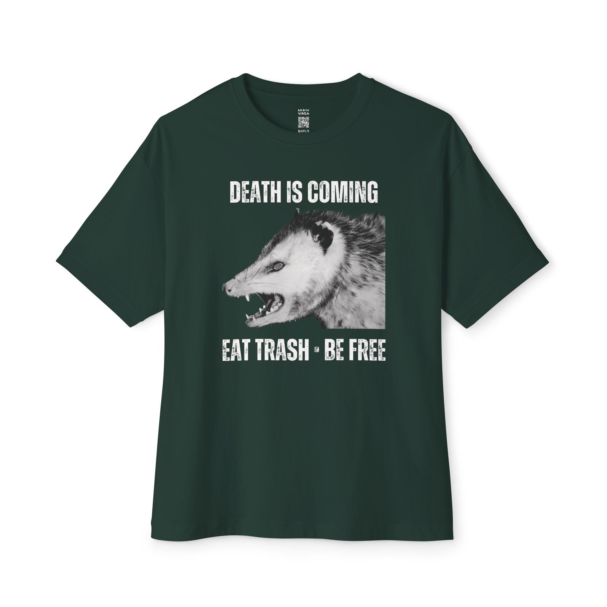 Death Is Coming Eat Trash Be Free Oversized Tee
