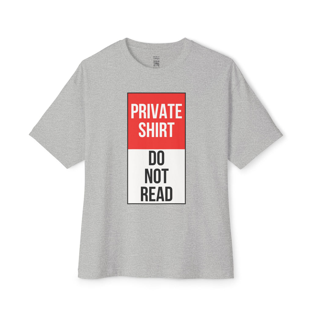 Private Shirt Oversized Tee