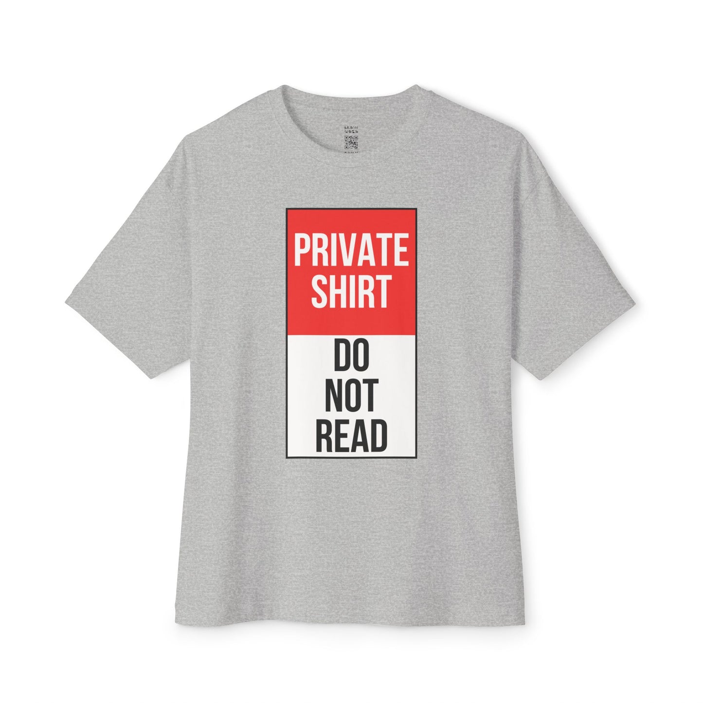 Private Shirt Oversized Tee