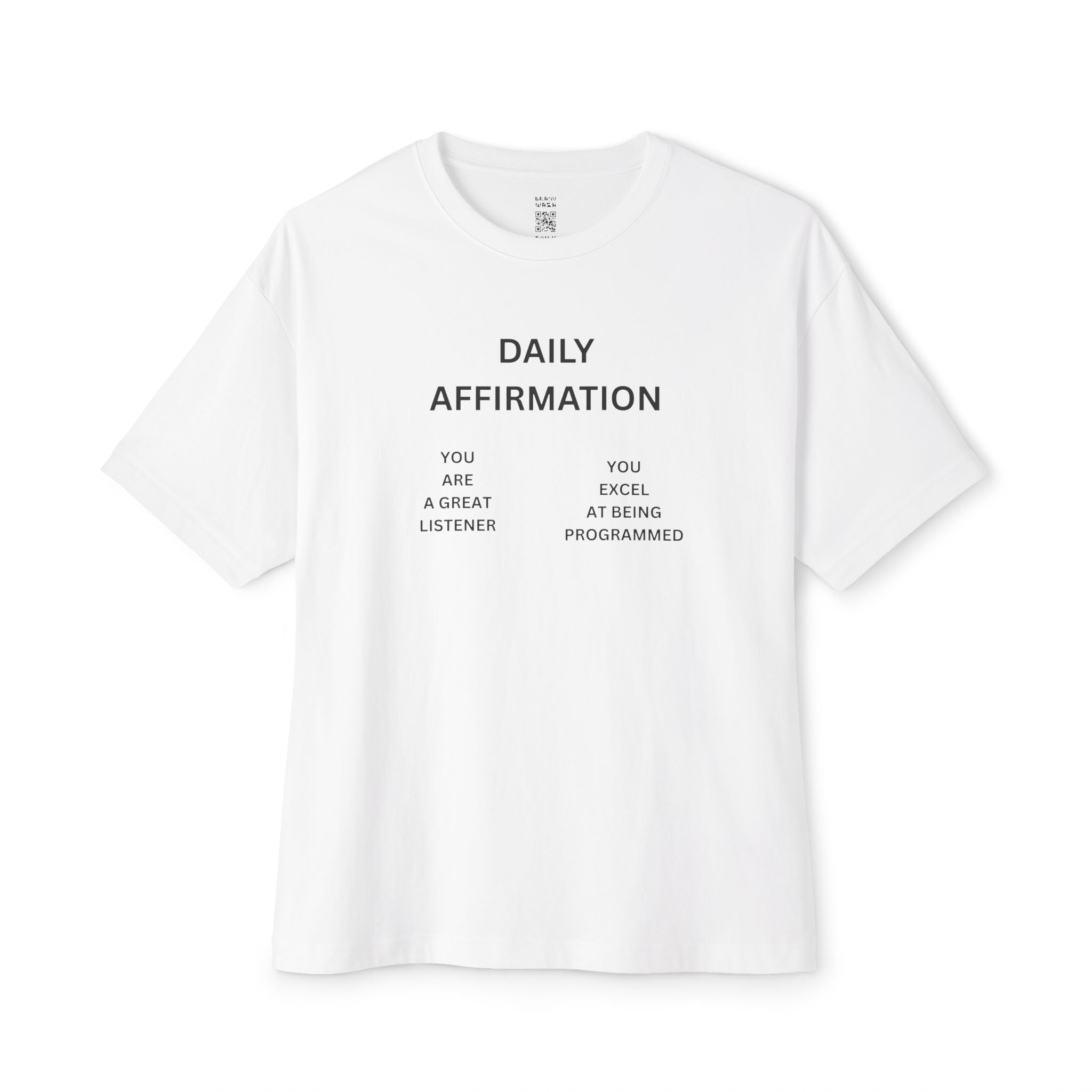 Daily Affirmation Oversized Tee