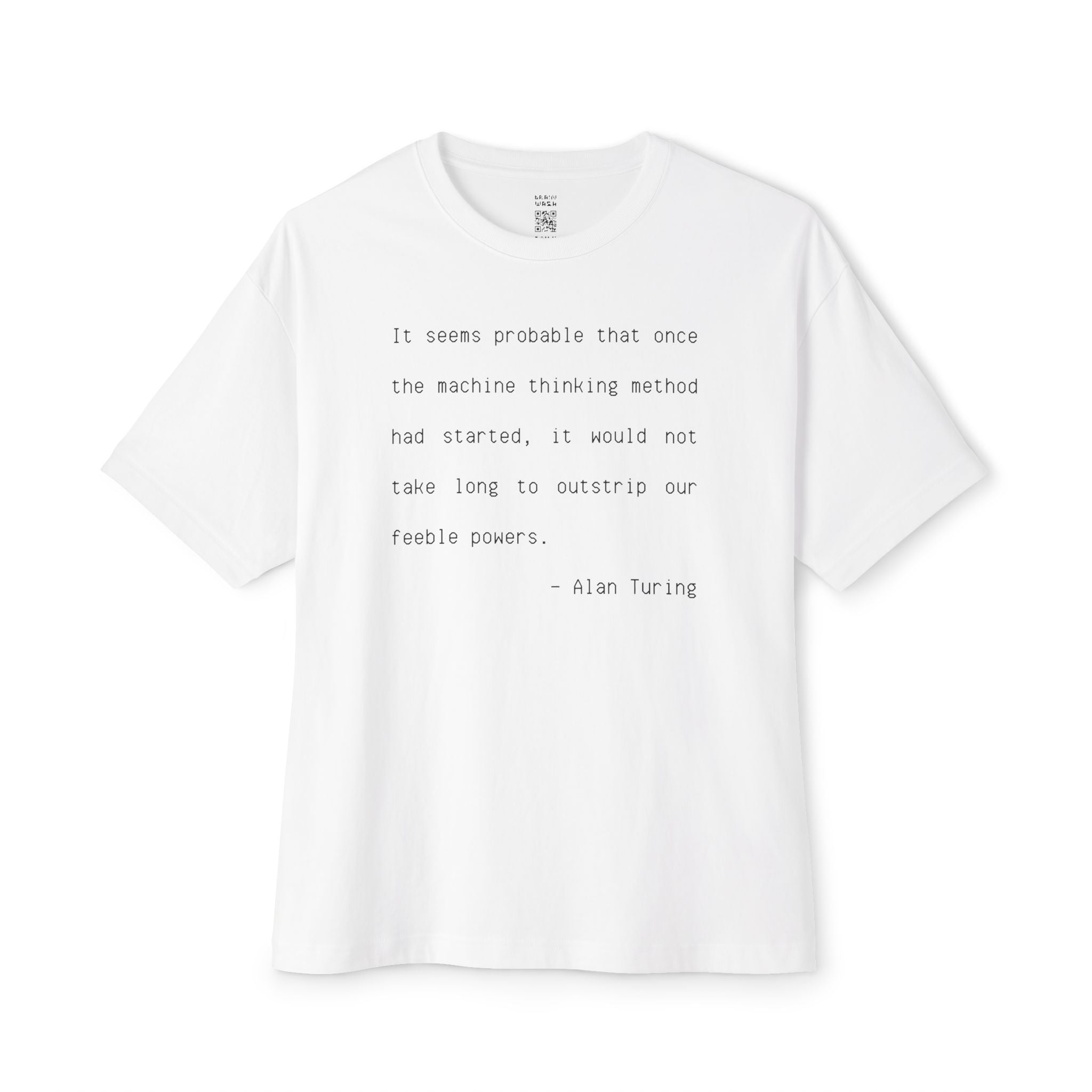 Feeble Powers Quote Oversized Tee