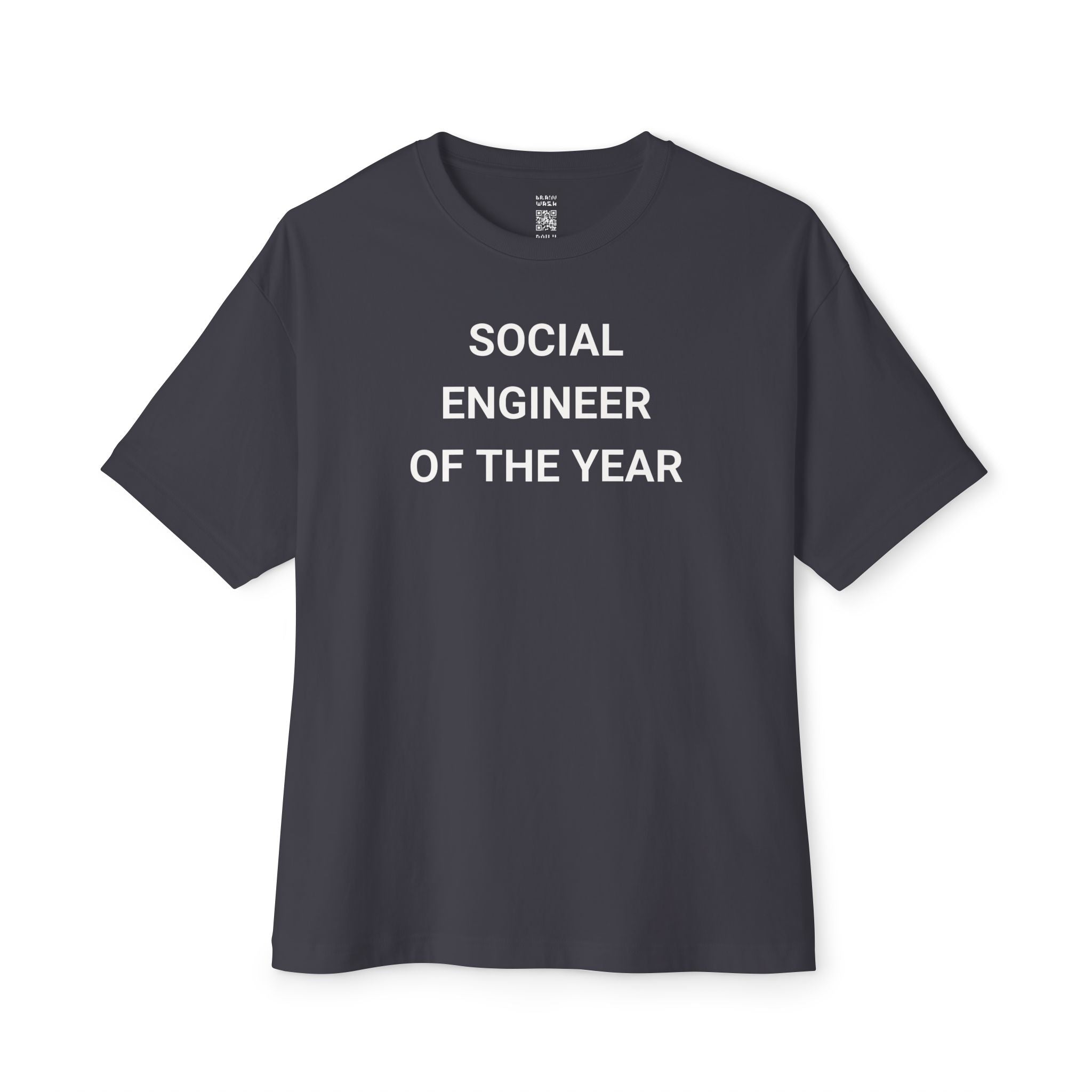 Social Engineer Of The Year Oversized Tee