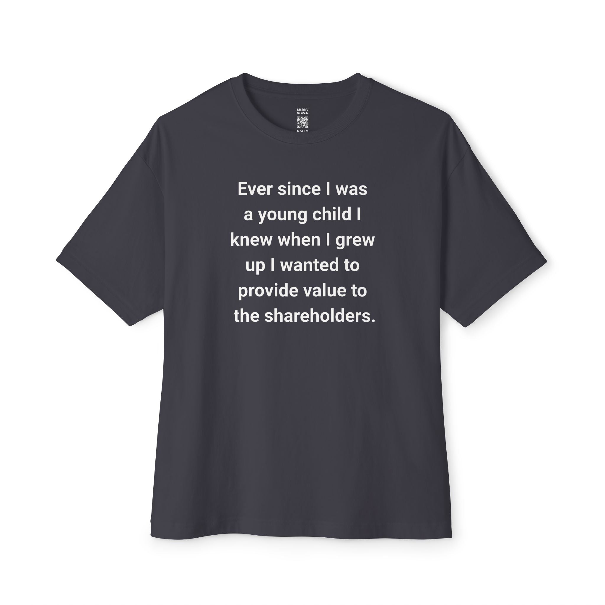 Provide Value To The Shareholders Oversized Tee