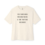 Pretend You’re A Sim Oversized Tee