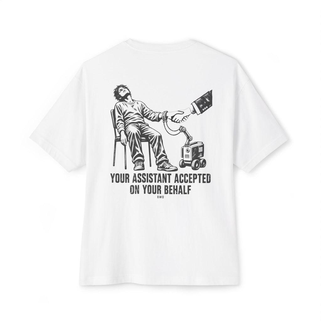 Your Assistant Accepted Oversized Tee