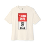 Private Shirt Oversized Tee