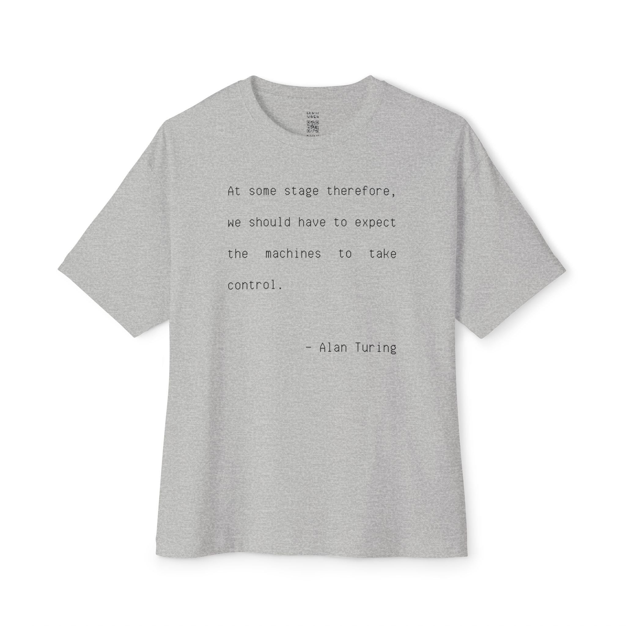 At Some Stage Quote Oversized Tee