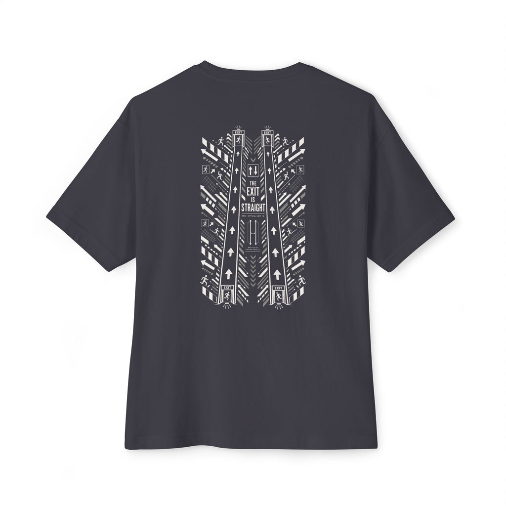The Exit Is Straight Oversized Tee