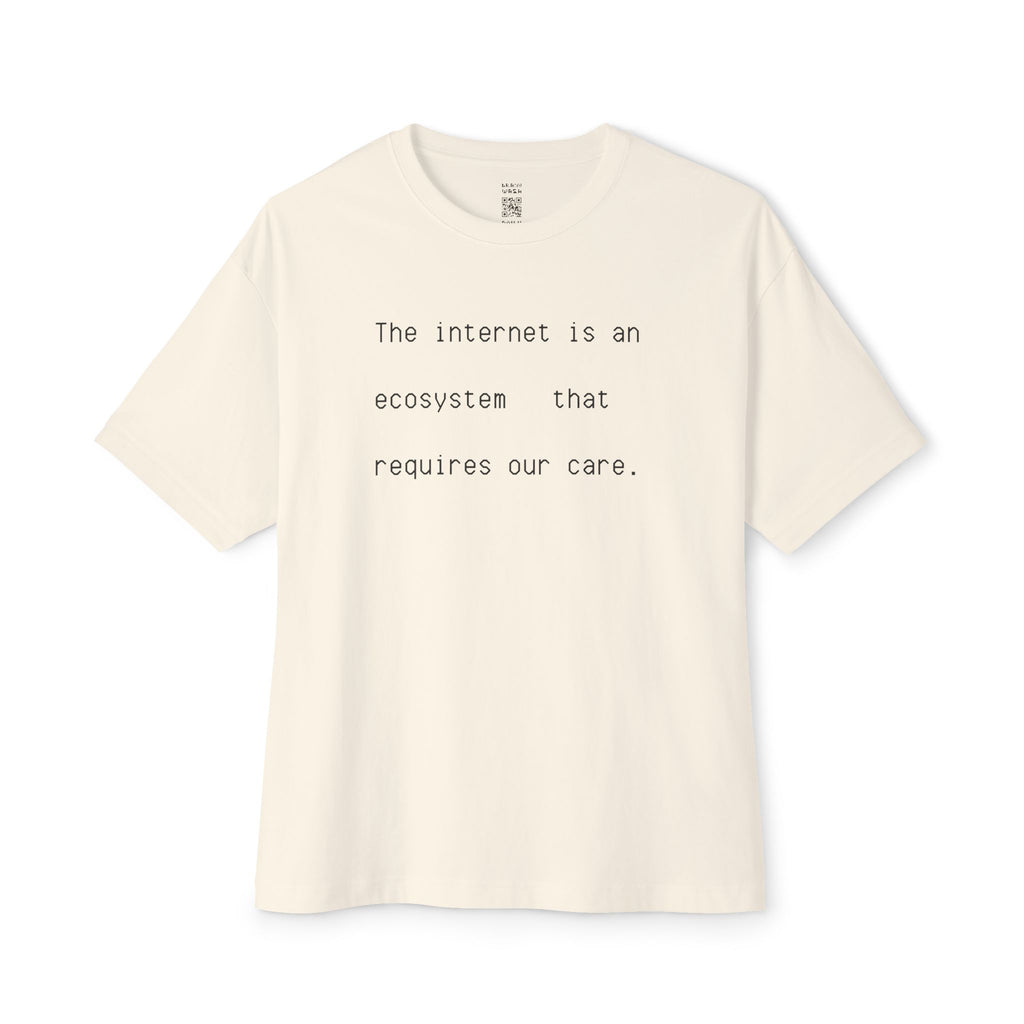 Ecosystem That Requires Our Care Oversized Tee