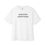 Question Everything Oversized Tee