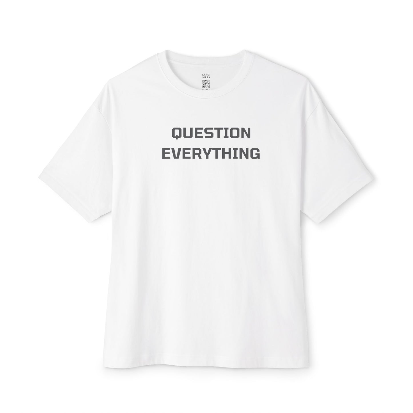 Question Everything Oversized Tee