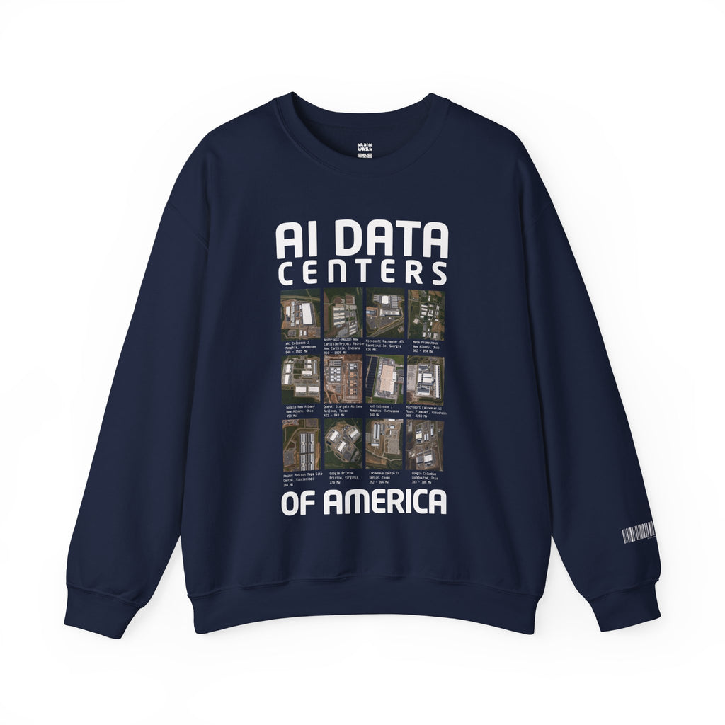 AI Data Centers Of America Sweatshirt
