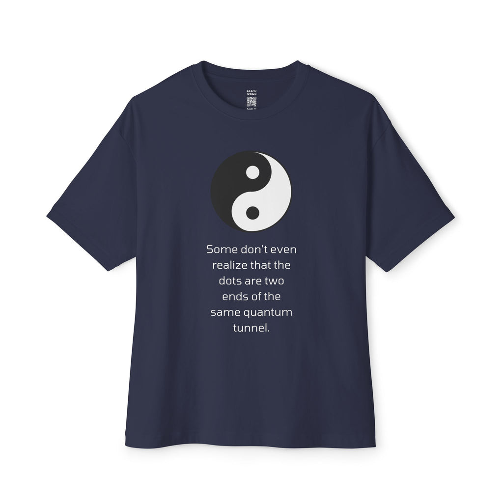 Two Ends Of The Same Quantum Tunnel Oversized Tee