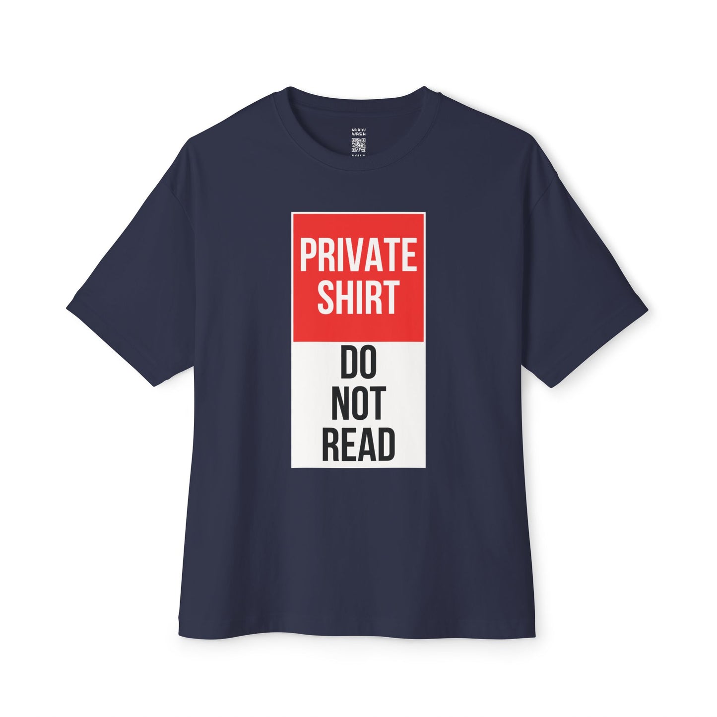 Private Shirt Oversized Tee