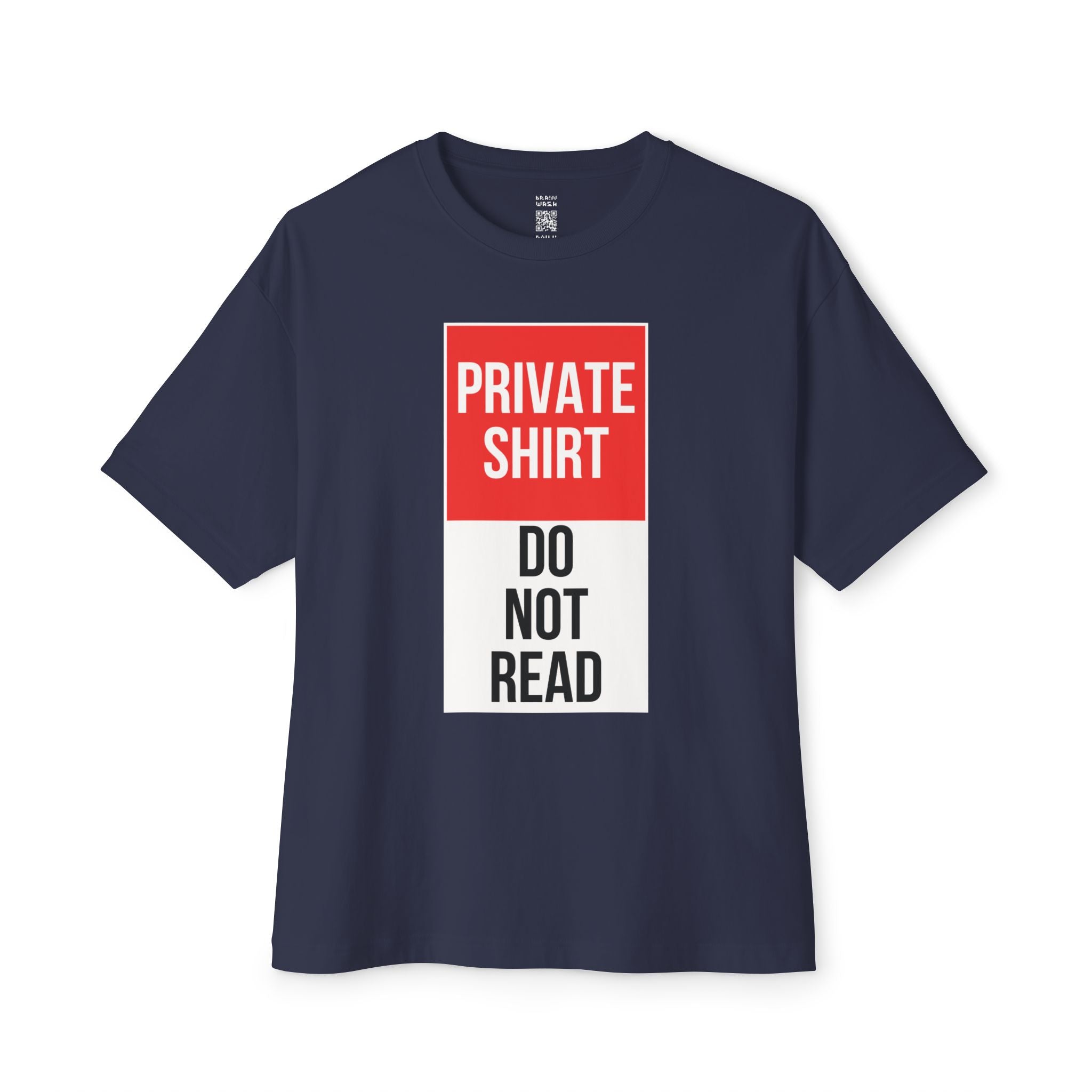 Private Shirt Oversized Tee