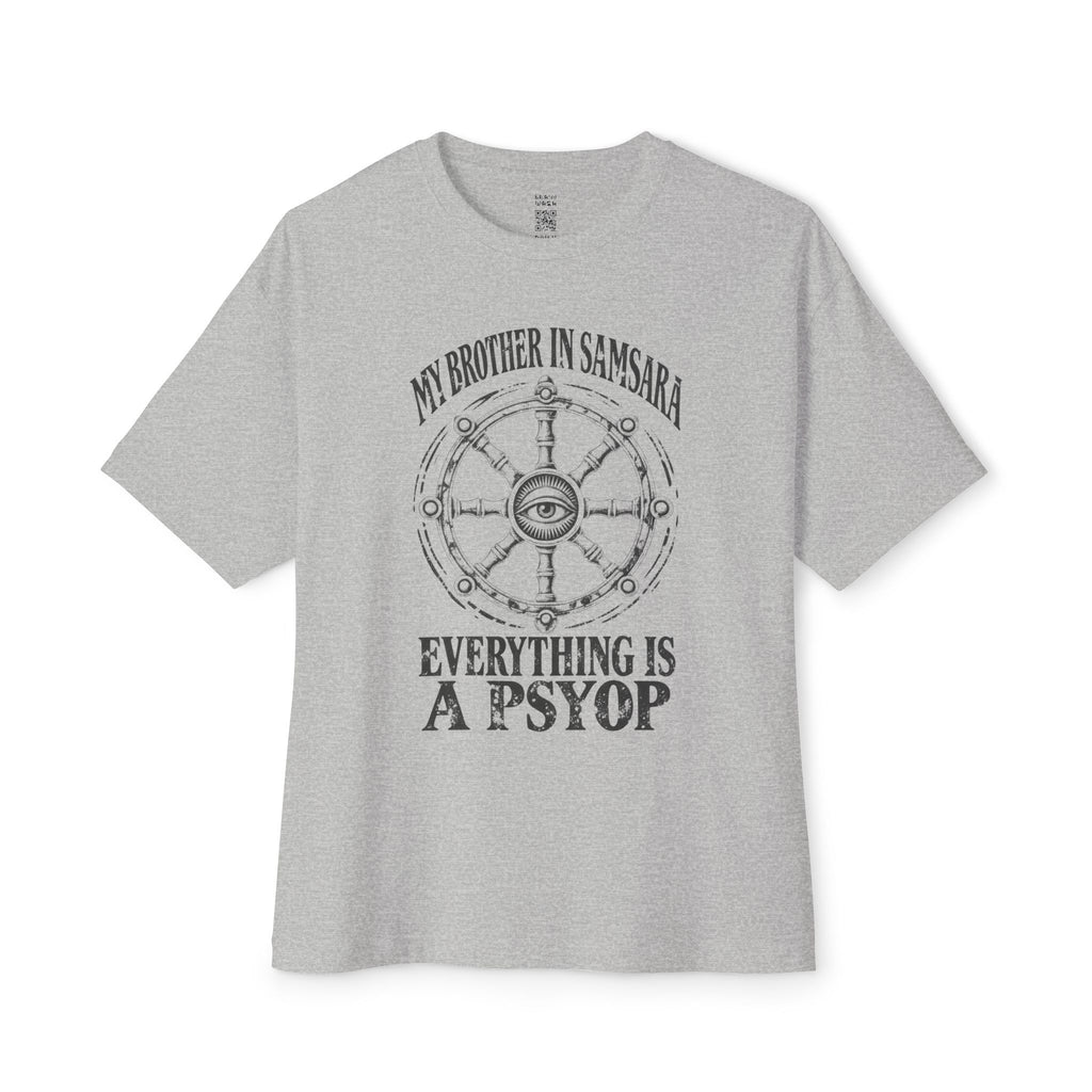 Everything is a Psyop Oversized Tee