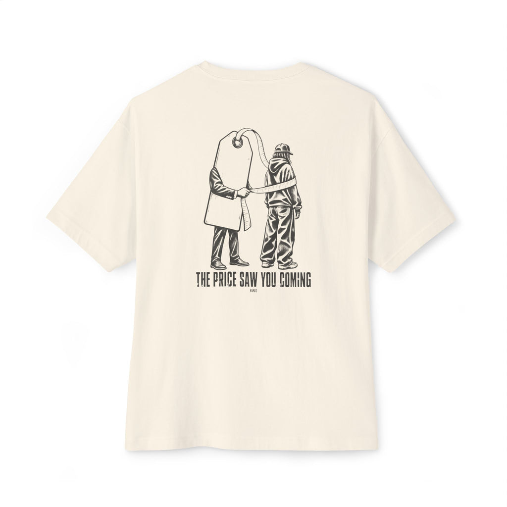 Price Saw You Coming Oversized Tee