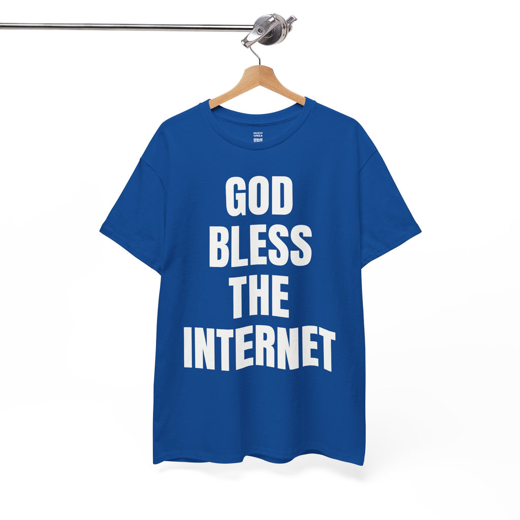 God Bless The Internet T-Shirt