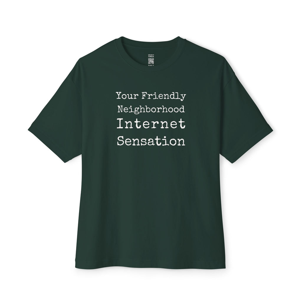 Friendly Neighborhood Internet Sensation Oversized Tee
