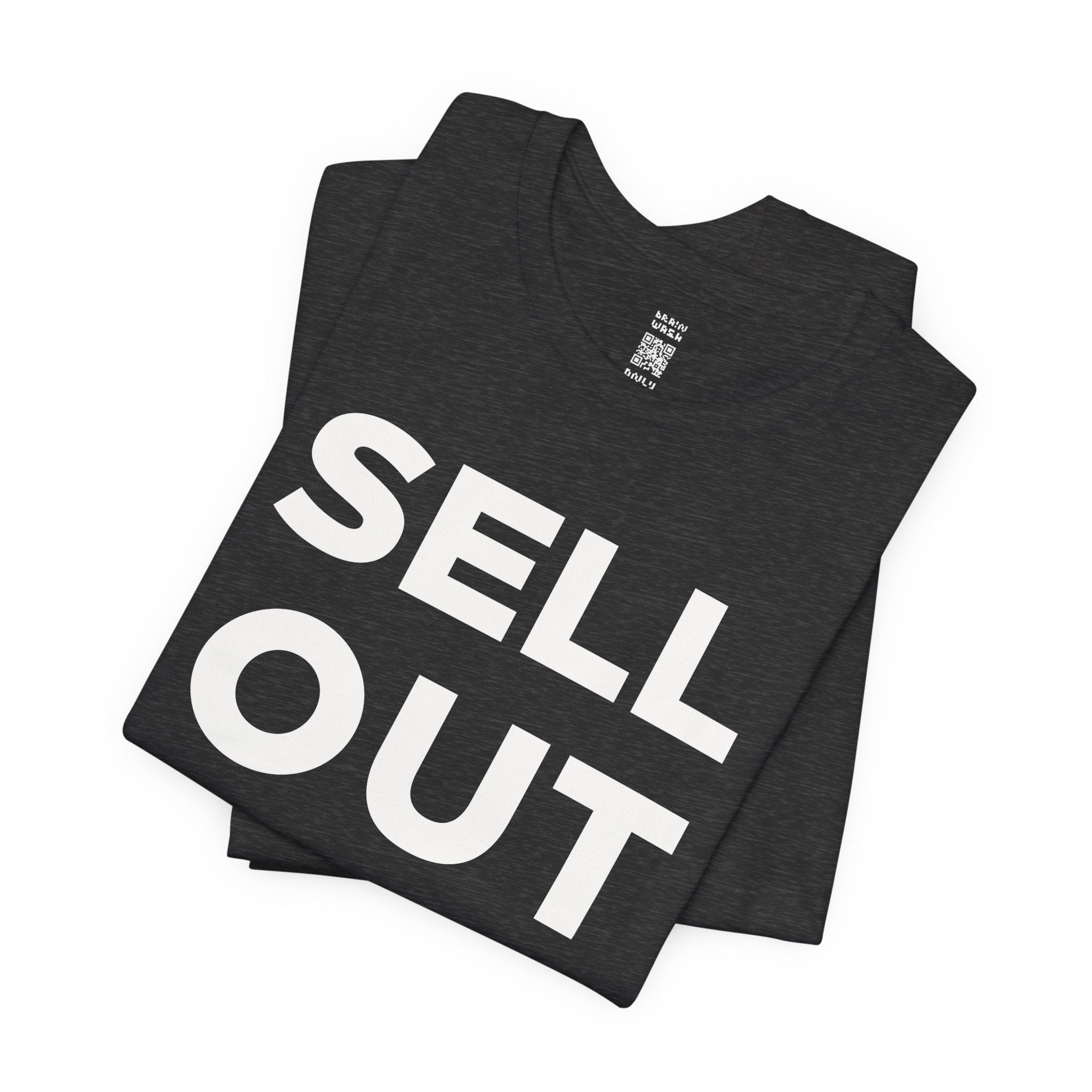 ‘Sell Out Now!’ T-Shirt for Sellouts