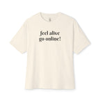 Feel Alive Oversized Tee