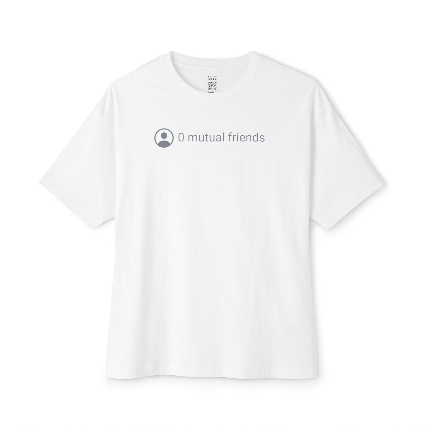 0 Mutual Friends Oversized Tee