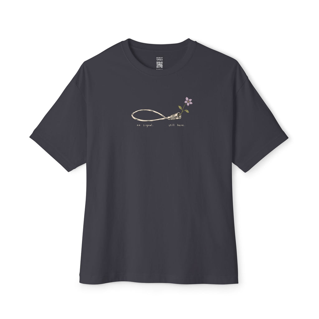 Still Here Oversized Tee