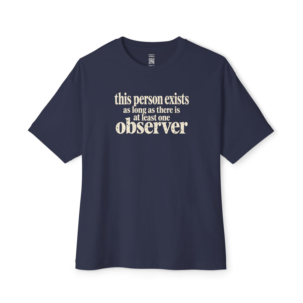 At Least One Observer Oversized Tee