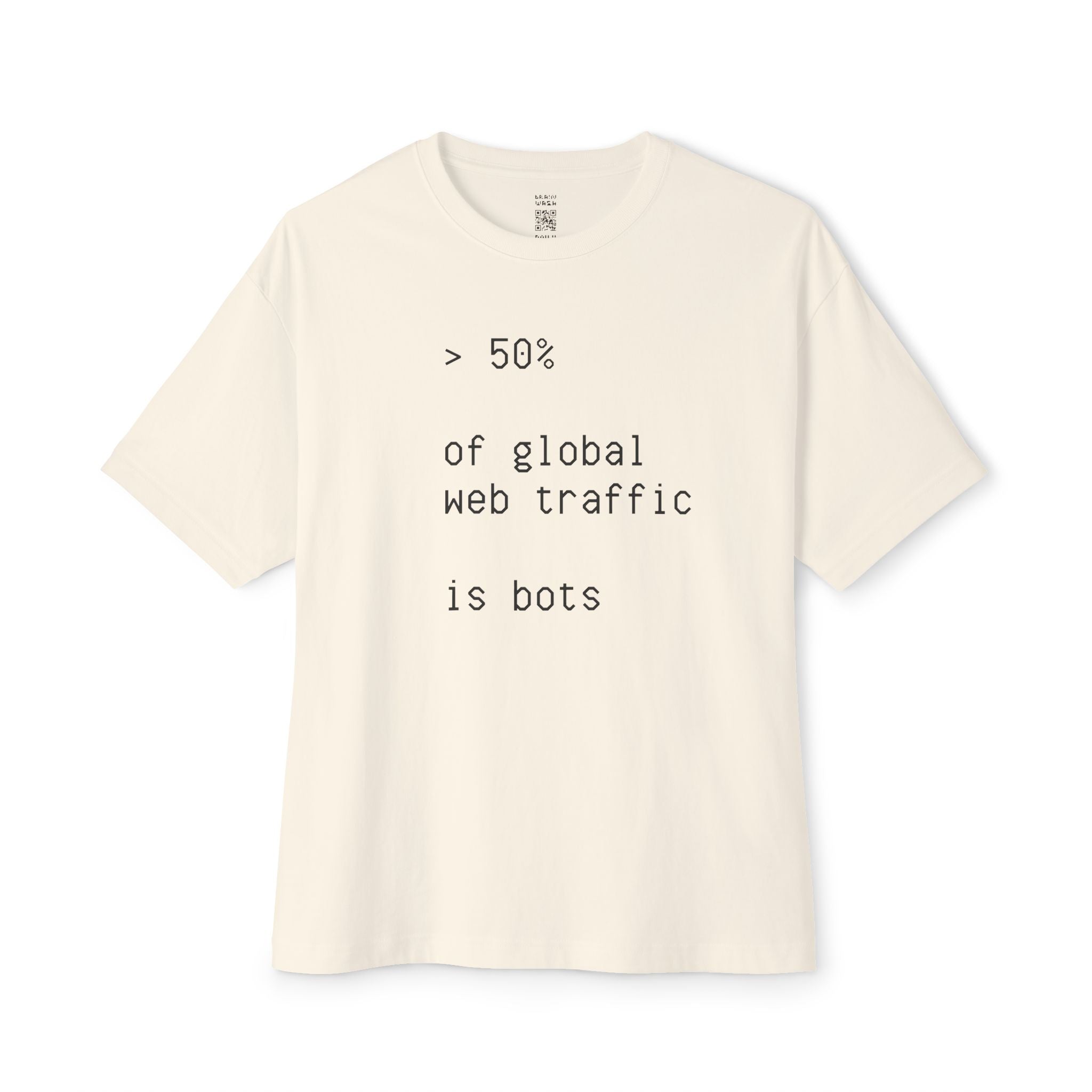 > 50% Of Global Web Traffic Is Bots Oversized Tee