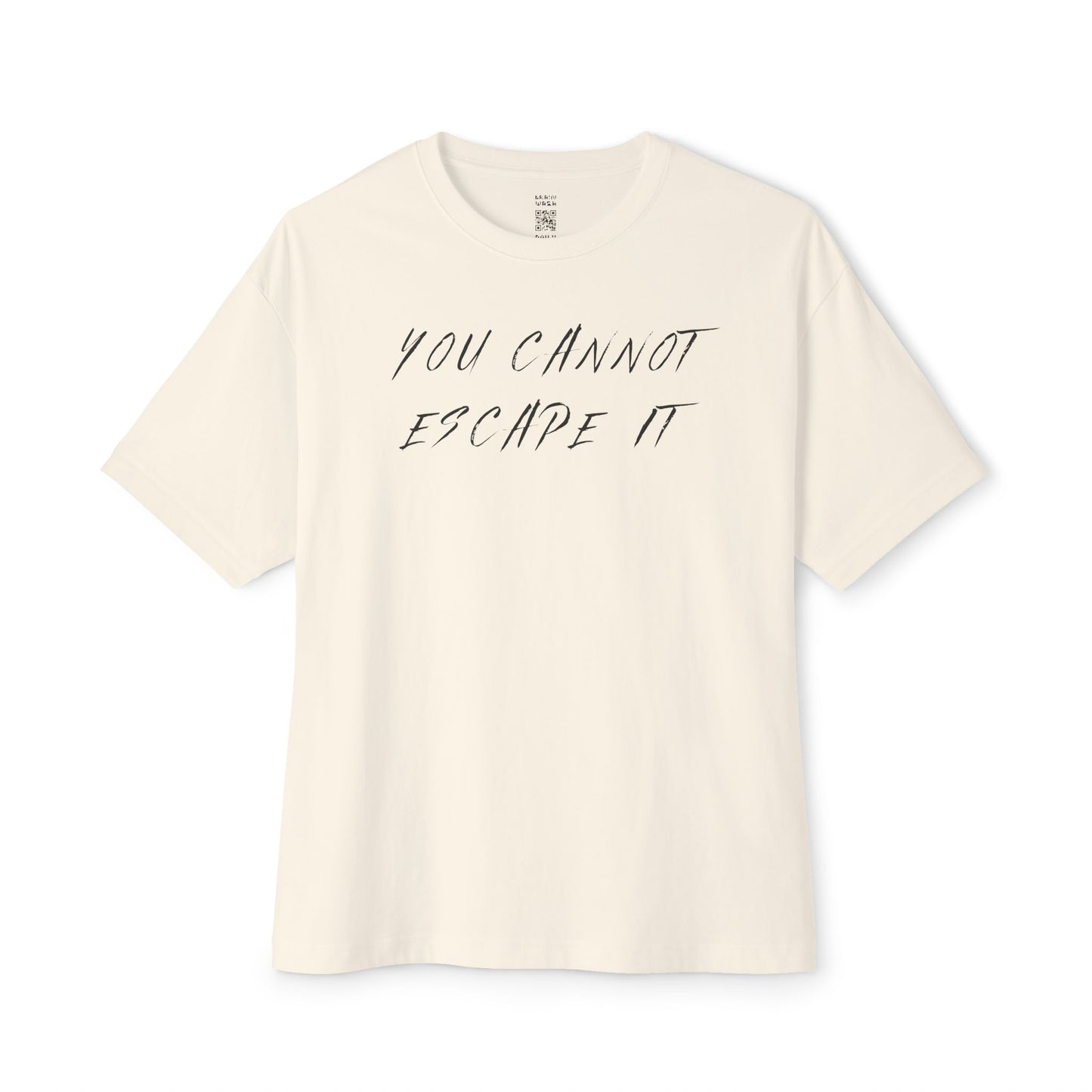 Cannot Escape Oversized Tee